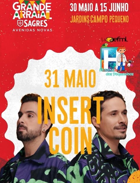 Insert Coin AO VIVO - Grande Arraial Sagres Avenidas Novas 2025