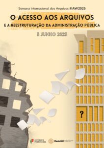 O Acesso aos Arquivos e a Reestruturação da Administração Pública
