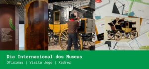 Dia Internacional dos Museus | Fundação Portuguesa das Comunicações