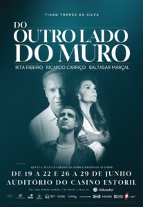 “Do Outro Lado do Muro” no Auditório do Casino Estoril com Ricardo Carriço e Rita Ribeiro
