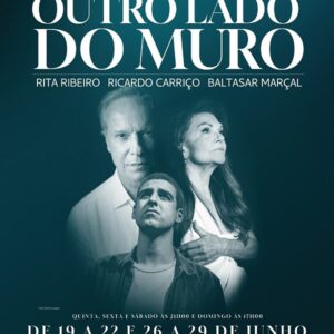 “Do Outro Lado do Muro” no Auditório do Casino Estoril com Ricardo Carriço e Rita Ribeiro
