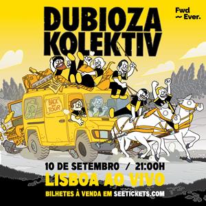 Dubioza Kolektiv - LAV - Lisboa Ao Vivo