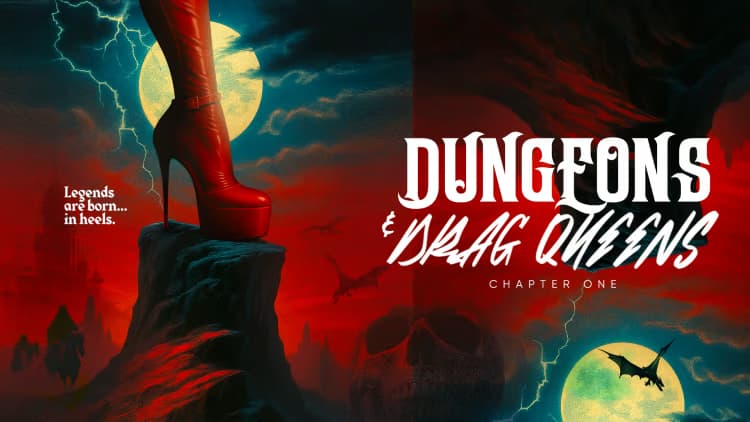 Dungeons & Drag Queens - Chapter One - A Live Game Show