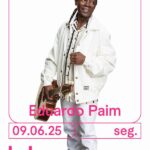 EDUARDO PAIM | SIM EU SOU! no B.Leza
