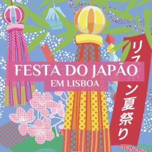 Festas de Lisboa | Festa do Japão 2025 no Jardim Vasco da Gama