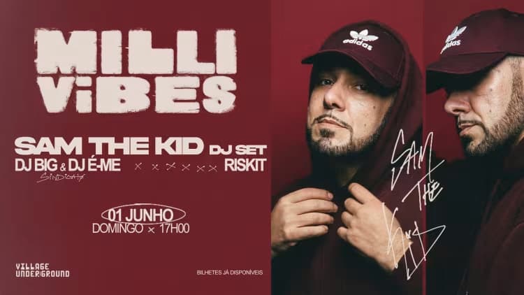 MilliVibes no Village Underground Lisboa | Sam The Kid em DJ Set