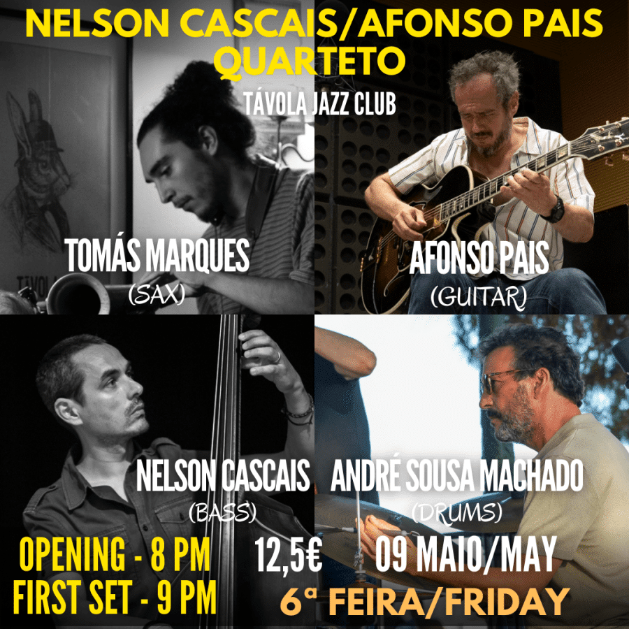 Nelson Cascais / Afonso Pais Quarteto – Live Jazz no Távola Jazz Club