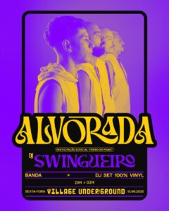 Noite Popular: Alvorada | Forró Pé de Serra e Vinil no Village Underground