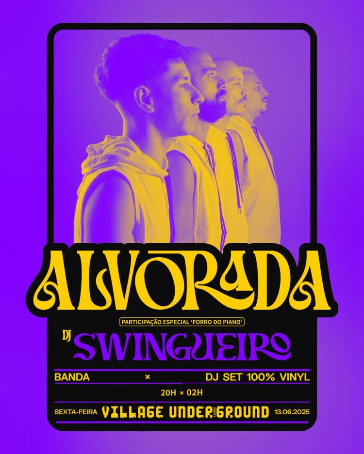 Noite Popular: Alvorada | Forró Pé de Serra e Vinil no Village Underground