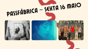 Noite de Música na Fábrica Braço de Prata