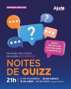 Noites de Quizz - Pavilhão Multiusos da Ajuda