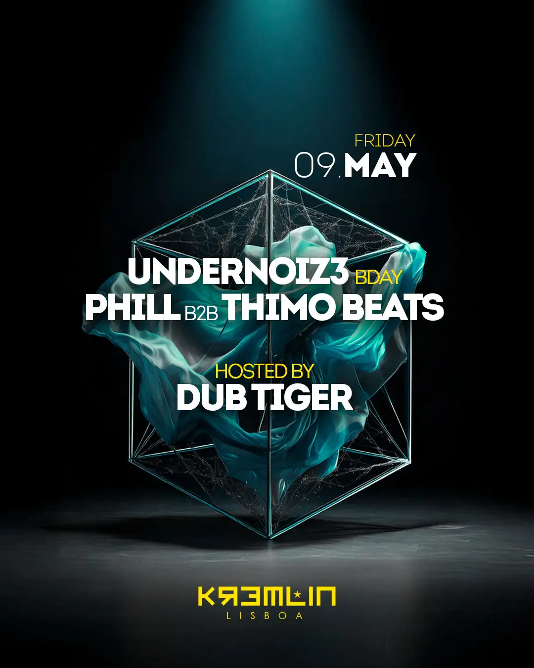 Undernoiz3 (Bday), Phill b2b Thimo Beats Hosted by Dub Tiger