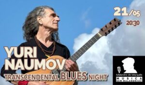Yuri Naumov. Transcendental BLUES night in Lisbon