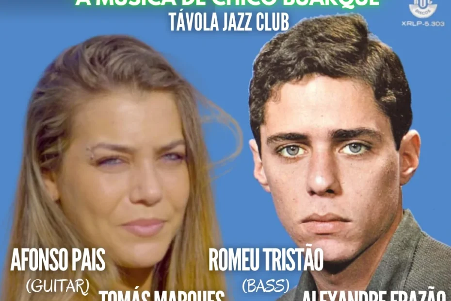 Anos da Rita e do Chico! “A Música de Chico Buarque” - Live Jazz no Távola Jazz Club
