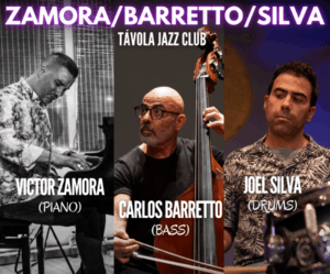 Zamora/Barretto/Silva - Live Jazz no Távola Jazz Club