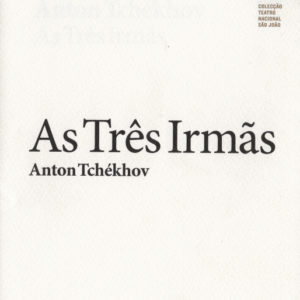 3 Irmãs— A obra-prima de Tchékhov
