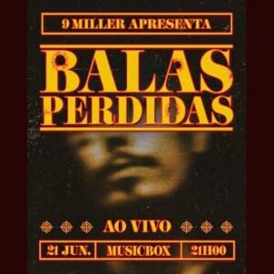 9 Miller apresenta: Balas Perdidas