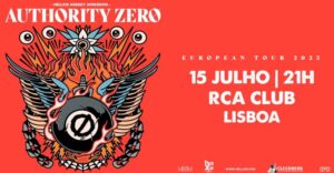 Authority Zero em estreia exclusiva em Lisboa no RCA Club