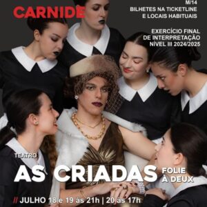 As Criadas no Centro Cultural de Carnide