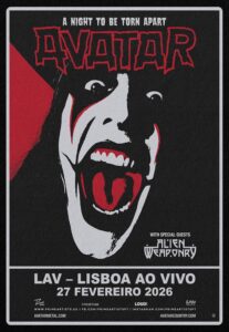 Avatar e Alien Weaponry regressam a Lisboa