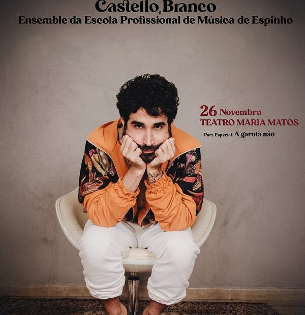 Castello Branco no Teatro Maria Matos