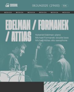 Concerto Edelman/ Formanek/ Attias