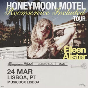 Eileen Alister traz a digressão “Roomservice Included” ao Musicbox Lisboa