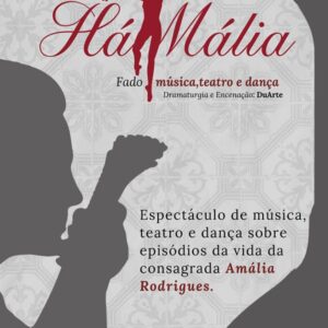 Há Mália – Um Espetáculo para Toda a Família em Homenagem à Rainha do Fado