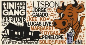 INI and the Gang • 15 Anos de Festa Chegam a Lisboa no Dia de Santo António!