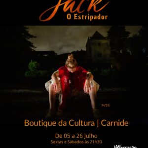 Jack, O Estripador | Teatro ao Ar Livre em Lisboa