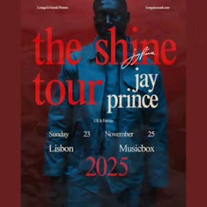 Jay Prince em Lisboa | O talento britânico do soul e hip-hop chega ao Musicbox