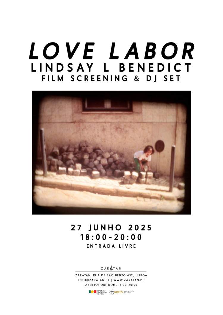LOVE LABOR | Projeção + DJ Set com Lindsay L Benedict na Zaratan