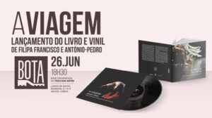 Lançamento do Livro e Vinil “A VIAGEM”