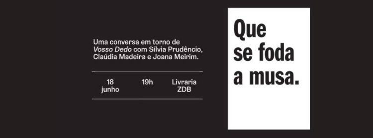 Lançamento do livro Vosso Dedo, de Sílvia Prudêncio, na Livraria Zé dos Bois