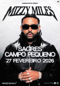 MIZZY MILES AO VIVO – Estreia em Nome Próprio @ Campo Pequeno