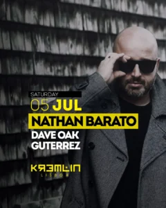 Noite Techno e Tech House com Nathan Barato, Dave Oak e Guterrez no Kremlin