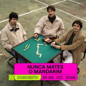 Nunca Mates o Mandarim no Musicbox Lisboa