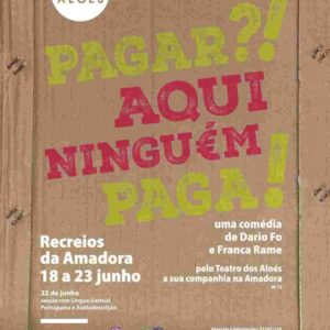 PAGAR?! AQUI NINGUÉM PAGA!