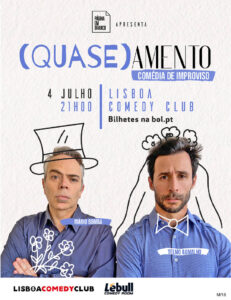 (QUASE)AMENTO | Comédia de Improviso no Lisboa Comedy Club