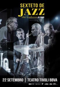 SEXTETO DE JAZZ DE LISBOA 40 ANOS
