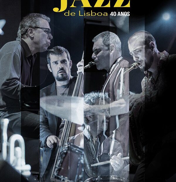 SEXTETO DE JAZZ DE LISBOA 40 ANOS