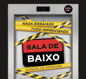 “Sala de Baixo” – Teatro de Improviso no Lisboa Comedy Club