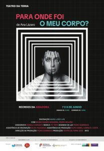 TEATRO DA TERRA PARA ONDE FOI O MEU CORPO