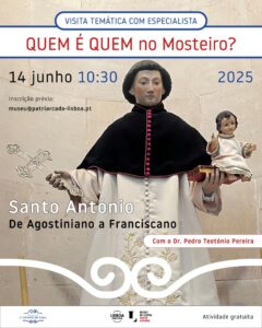 Visita Guiada Especial Quem é quem no Mosteiro santo António