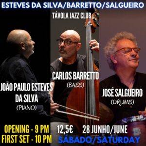 Esteves da Silva/Barretto/Salgueiro - Live Jazz no Távola Jazz Club