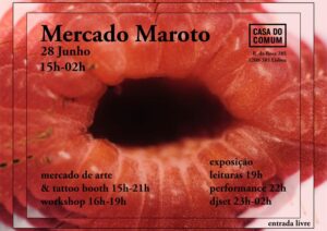 Mercado Erótico Mercado Maroto - Casa do Comum