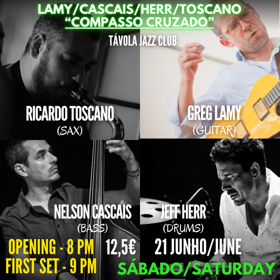 Lamy / Cascais / Herr / Toscano – “Compasso Cruzado” ao Vivo no Távola Jazz Club