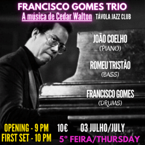 Francisco Gomes Trio - A Música de Cedar Walton - Live Jazz no Távola Jazz Club