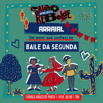 Baile De Segunda: Edição Arraial