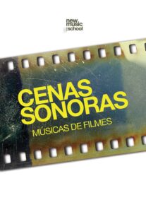 CENAS SONORAS – Uma Viagem Musical Pelas Músicas de Filmes no Teatro Armando Cortez